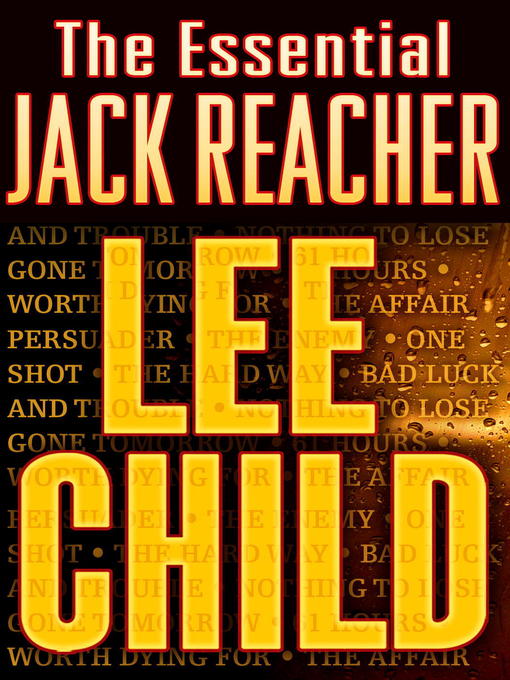 Title details for The Essential Jack Reacher 11-Book Bundle by Lee Child - Available